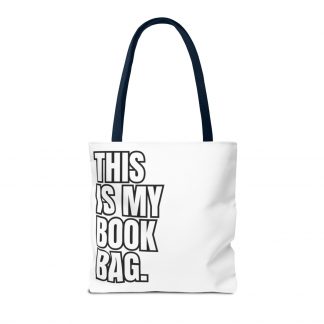 This is My Book Bag- Tote Bag