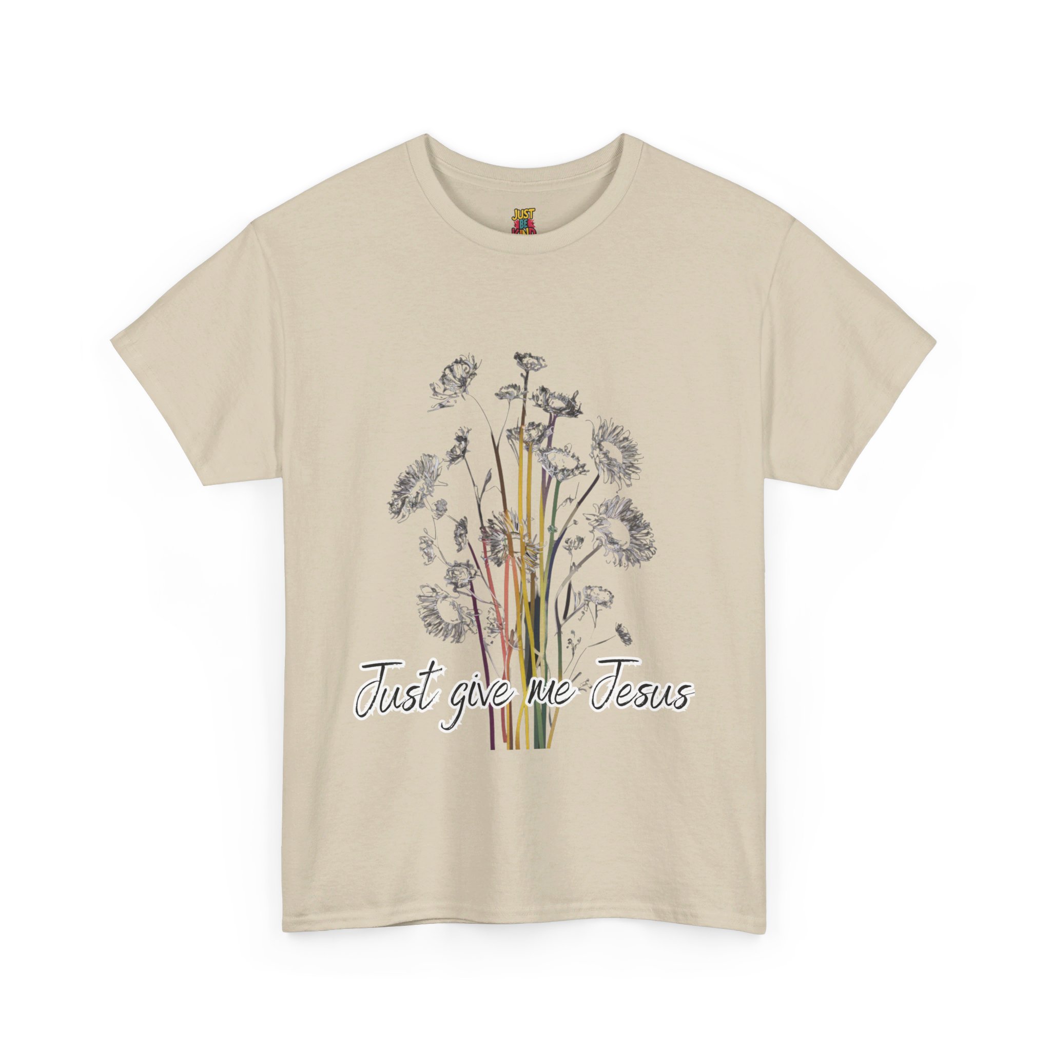 Wildflowers Just Give Me Jesus - Unisex Heavy Cotton Tee