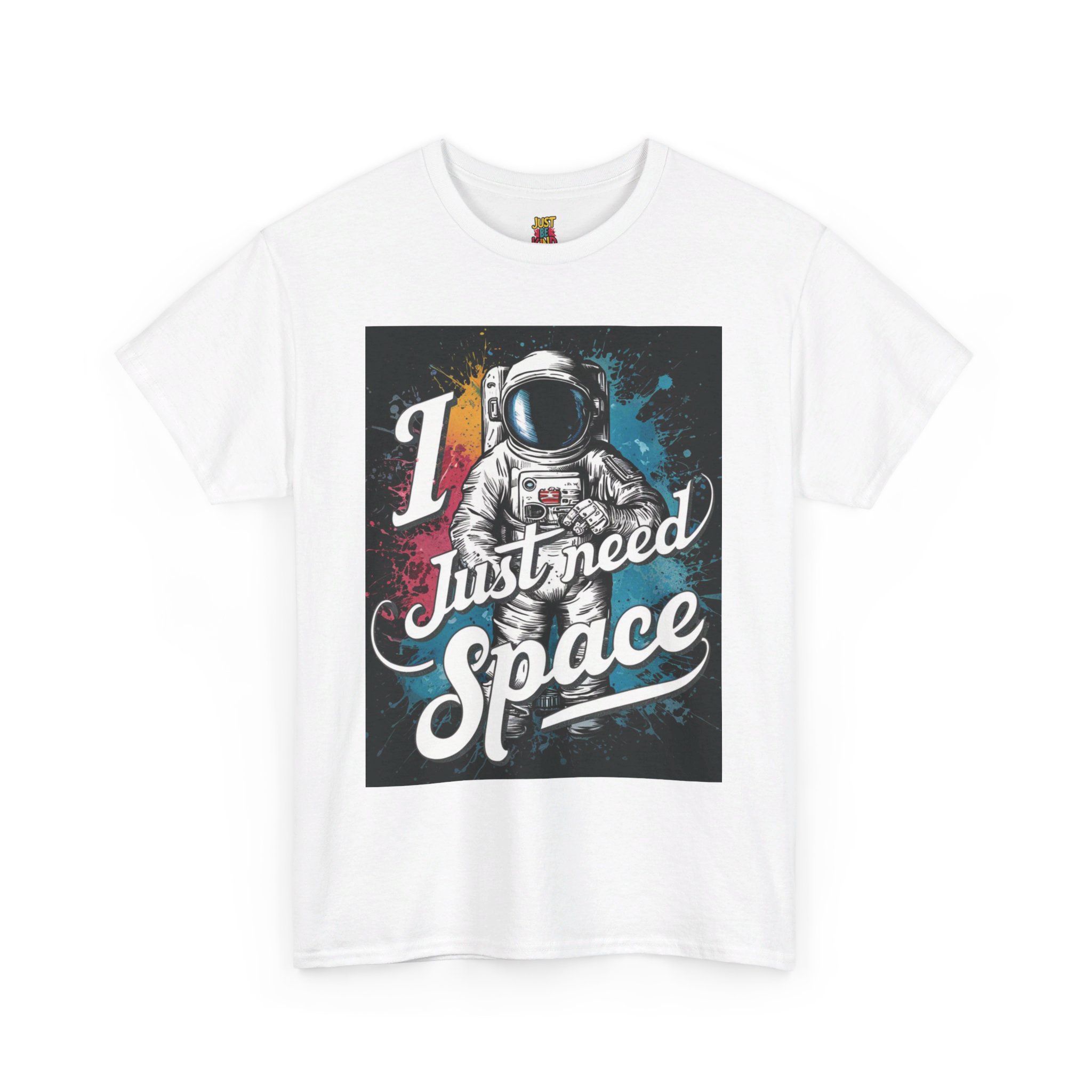 I Just Need Space - Unisex Heavy Cotton Tee