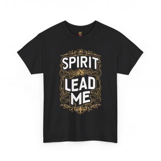 Spirit Lead Me (3) - Unisex Heavy Cotton Tee