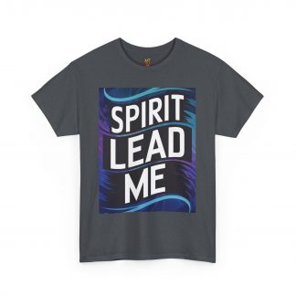 Spirit Lead Me - Unisex Heavy Cotton Tee